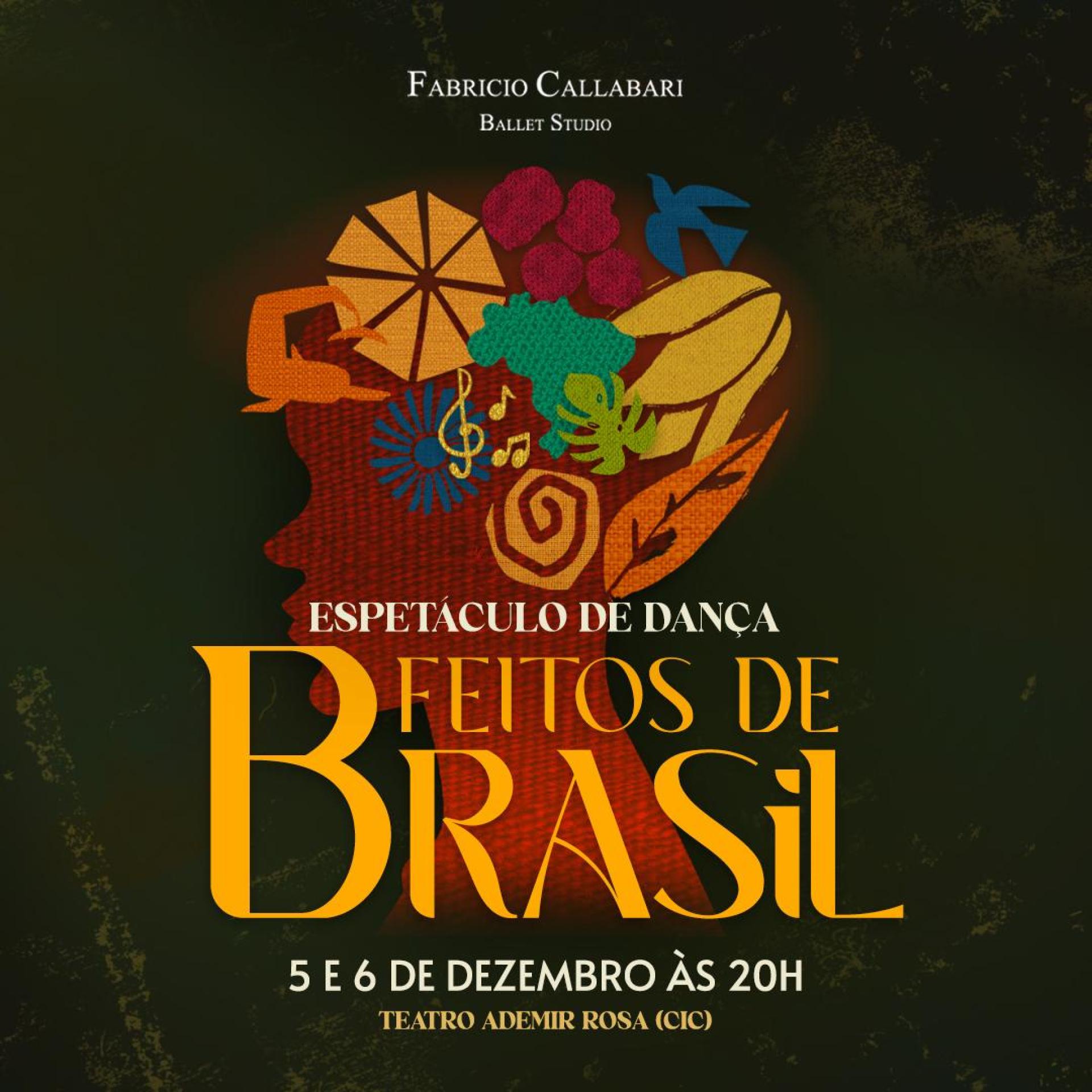 Espetáculo de dança Feitos de Brasil